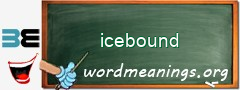 WordMeaning blackboard for icebound
